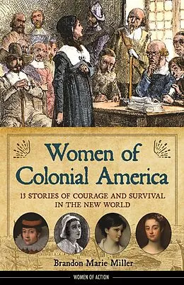 E-Book (epub) Women of Colonial America von Brandon Marie Miller