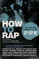 Couverture cartonnée How to Rap de Paul Edwards, Kool G Rap