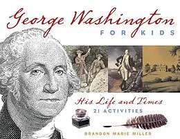 E-Book (pdf) George Washington for Kids von Brandon Marie Miller