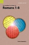Kartonierter Einband An Exegetical Summary of Romans 1-8, 2nd Edition von C. David Abernathy, David Abernathy