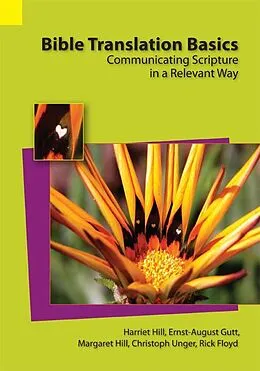 E-Book (epub) Bible Translation Basics von Harriet Hill, Ernst-August Gutt, Christoph Unger