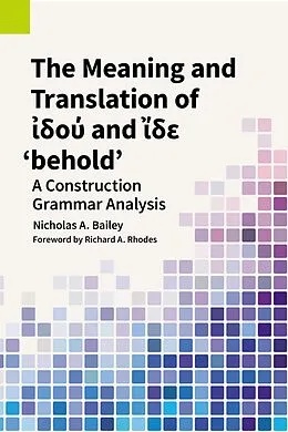E-Book (epub) The Meaning and Translation of  d   and  de 'behold' von Nicholas A. Bailey