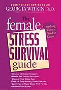 E-Book (epub) The Female Stress Survival Guide von Georgia Witkin