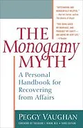 E-Book (epub) The Monogamy Myth von Peggy Vaughan