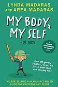E-Book (epub) My Body, My Self for Boys von Lynda Madaras, Area Madaras
