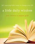 E-Book (epub) Little Daily Wisdom von Joel Fotinos, August Gold