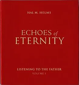 E-Book (epub) Echoes of Eternity, Vol. I von Hal M Helms