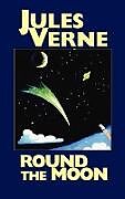 Livre Relié Round the Moon de Jules Verne