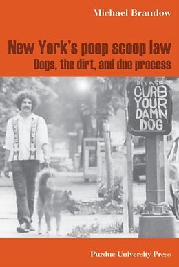 Livre Relié New York's Poop Scoop Law de Michael Brandow