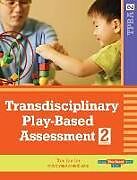 Spiralbindung Transdisciplinary Play-based Assessment von Toni W. Linder