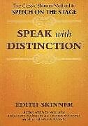Kartonierter Einband Speak with Distinction von Edith Skinner