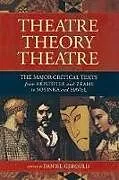 Kartonierter Einband Theatre/Theory/Theatre von Daniel Gerould