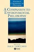 Livre Relié A Companion to Environmental Philosophy de Dale (Carleton College) Jamieson