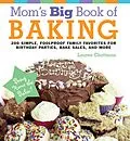 E-Book (epub) Mom's Big Book of Baking, Reprint von Lauren Chattman