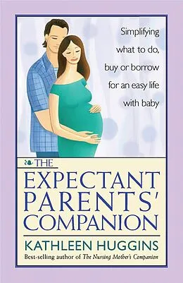 E-Book (epub) The Expectant Parents' Companion von Kathleen Huggins