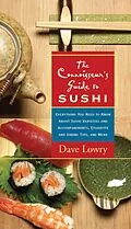 E-Book (epub) Connoisseur's Guide to Sushi von Dave Lowry