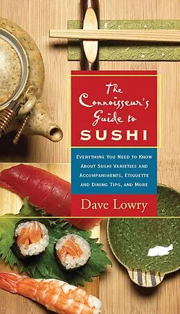E-Book (epub) Connoisseur's Guide to Sushi von Dave Lowry