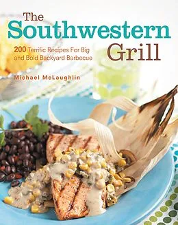 E-Book (epub) Southwestern Grill von Michael Mclaughlin