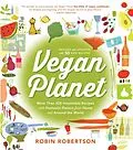E-Book (epub) Vegan Planet, Revised Edition von Robin Robertson