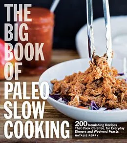 ePUB The Big Book of Paleo Slow Cooking von Natalie Perry