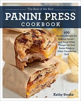 E-Book (epub) The Best of the Best Panini Press Cookbook von Kathy Strahs