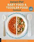 ePUB Instant Pot Baby Food and Toddler Food Cookbook von Barbara Schieving, Jennifer Schieving McDaniel