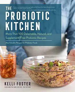 E-Book (epub) The Probiotic Kitchen von Kelli Foster