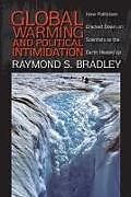 Kartonierter Einband Global Warming and Political Intimidation von Raymond S. Bradley