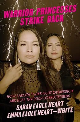 E-Book (epub) Warrior Princesses Strike Back von Sarah Eagle Heart, Emma Eagle Heart-White