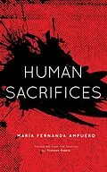 E-Book (epub) Human Sacrifices von María Fernanda Ampuero