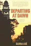 E-Book (epub) Departing at Dawn von Gloria Lisé