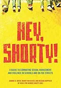 E-Book (epub) Hey, Shorty! von Girls for Gender Equity, Joanne Smith, Meghan Huppuch