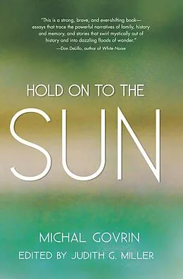 E-Book (epub) Hold On to the Sun von Michal Govrin