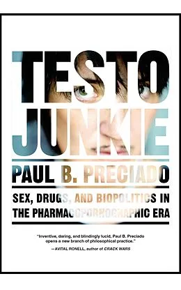 ePUB Testo Junkie von Paul B. Preciado
