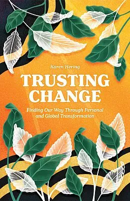 E-Book (epub) Trusting Change von Karen Hering