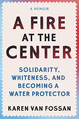 E-Book (epub) A Fire at the Center von Karen van Fossan