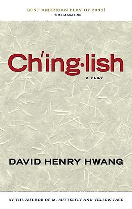E-Book (epub) Chinglish (TCG Edition) von David Henry Hwang