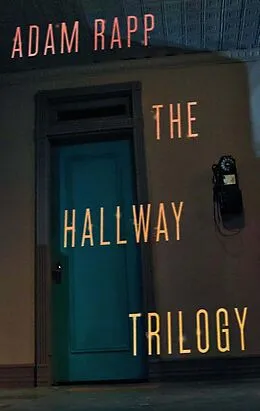 E-Book (epub) The Hallway Trilogy von Adam Rapp