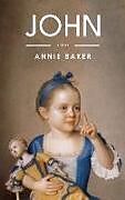 Livre Relié John (Tcg Edition) de Annie Baker