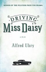 eBook (epub) Driving Miss Daisy de Alfred Uhry