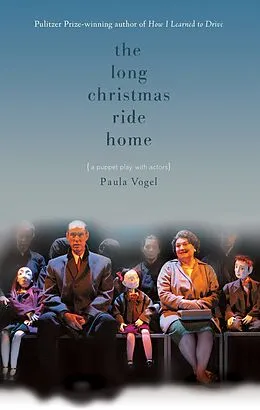 E-Book (epub) The Long Christmas Ride Home von Paula Vogel