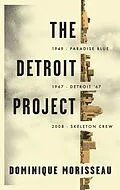 E-Book (epub) The Detroit Project von Dominique Morisseau