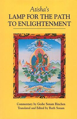 Broché Atisha's Lamp for the Path to Enlightenment de Geshe; Atisha Sonam Rinchen