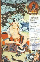 Kartonierter Einband The Great Kagyu Masters von Dorje Dze Od