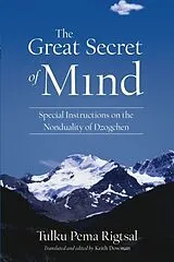 Kartonierter Einband (Kt) The Great Secret of Mind von Tulku Pema Rigtsal