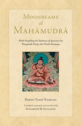 Livre Relié Moonbeams of Mahamudra de Dakpo Tashi Namgyal