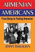 Livre Relié Armenian-Americans de Anny Bakalian