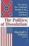 The Politics of Dissolution