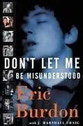 Kartonierter Einband Don't Let Me Be Misunderstood von Eric Burdon