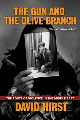 Couverture cartonnée The Gun and the Olive Branch de David Hirst